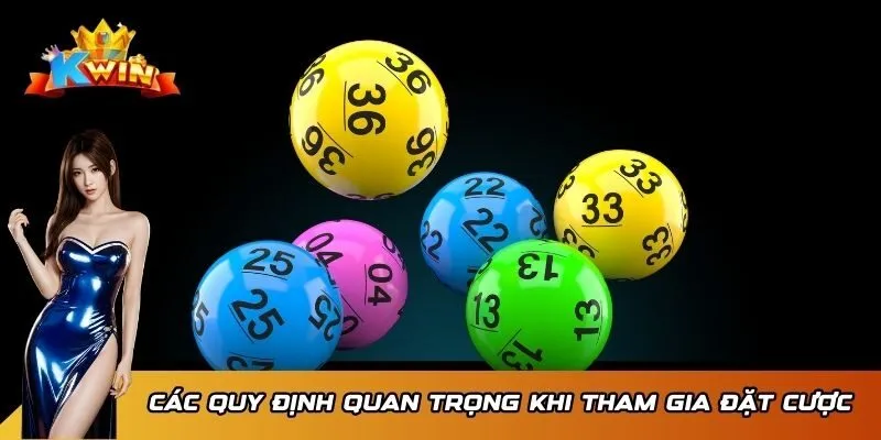 Các quy định quan trọng khi tham gia đặt cược