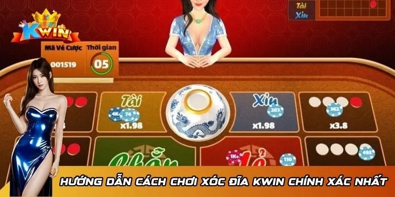 Hướng dẫn cách chơi xóc đĩa Kwin chính xác nhất