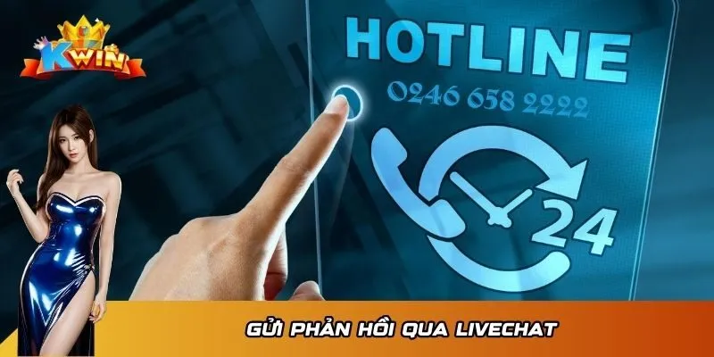 Live chat chính là phương thức nhanh chóng nhất