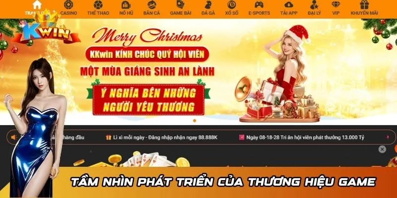 Tầm nhìn phát triển của thương hiệu game hot nhất